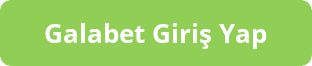 galabet yeni giriş adresi